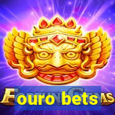 ouro bets